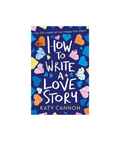 How to Write A Love Story
