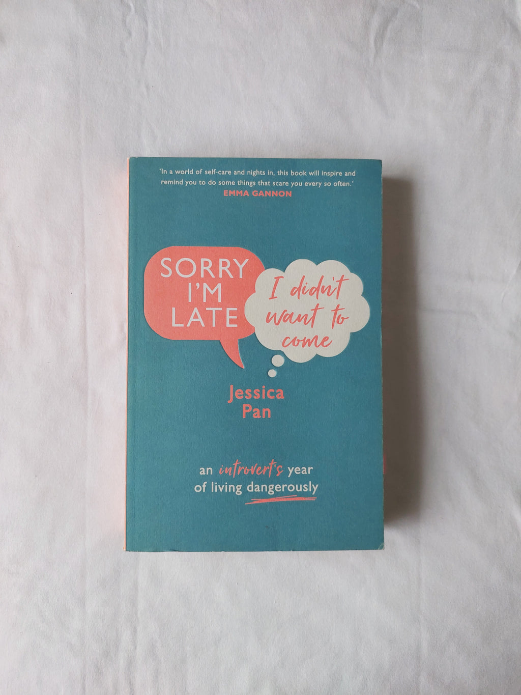 Sorry I'm Late I Didn't Want To Come by Jessica Pan
